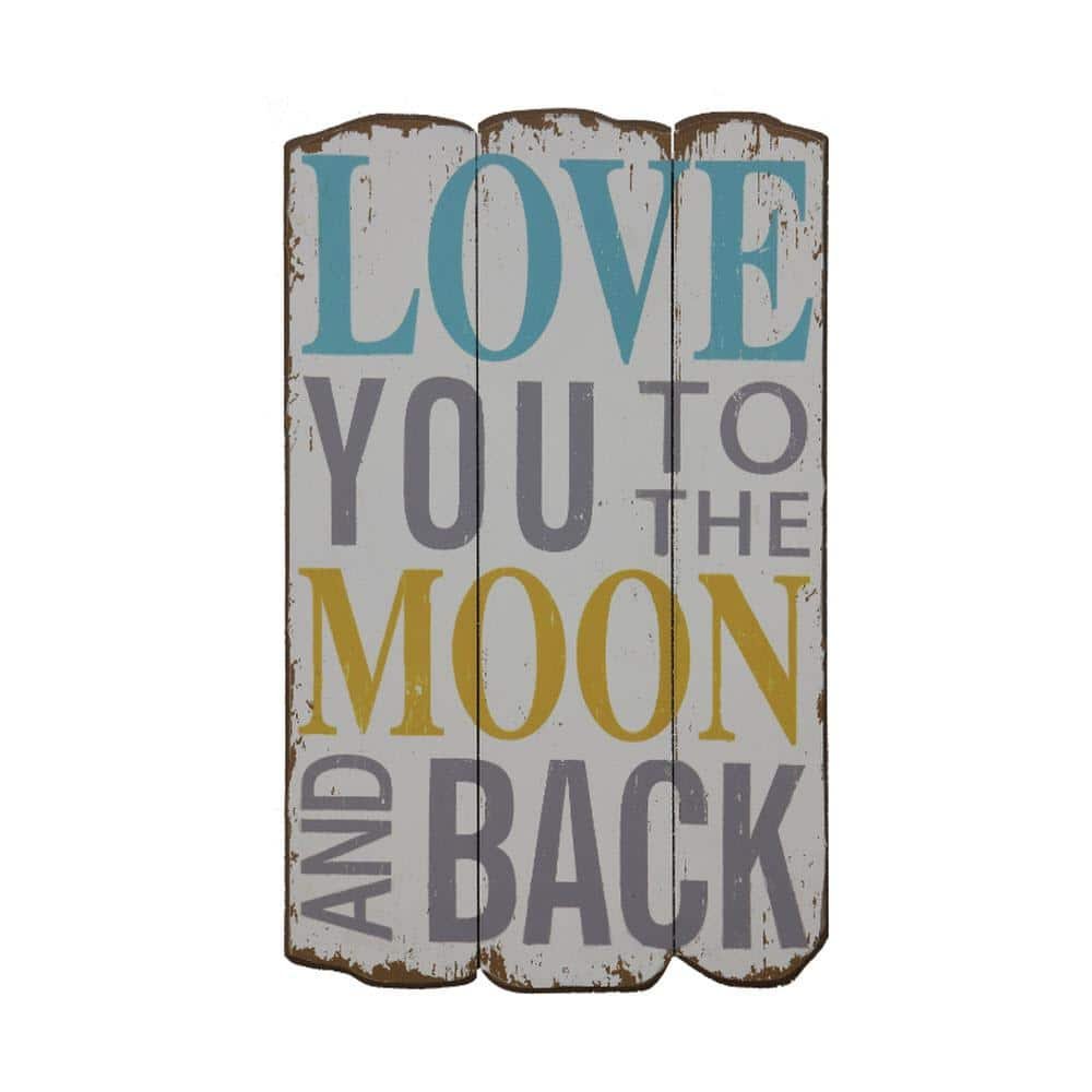 19 in. H x 11.75 in. W "To The Moon and Back"...