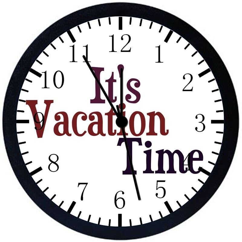 It's Vacation Time Wall Clock 12" Large Personalized option adding names E109