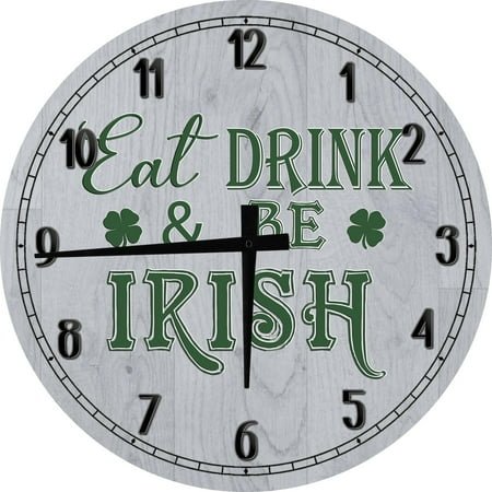 Wood Wall Clock 12 Inch Bar Wall Art Eat Drink & Be Irish Round Small Battery Operated Gray