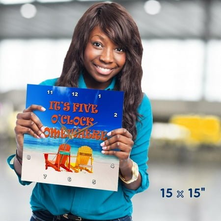 3dRose, Its five oclock somewhere. Beach. Fun. Good times., 15x15 Wall Clock