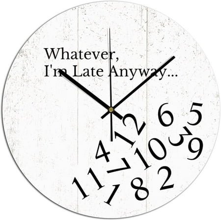 Round PVC Wall Clock 10 Inch Whatever I’m Late Anyway Silent Non‐Ticking Battery Operated Living Room Kitchen Bedroom Farmhouse