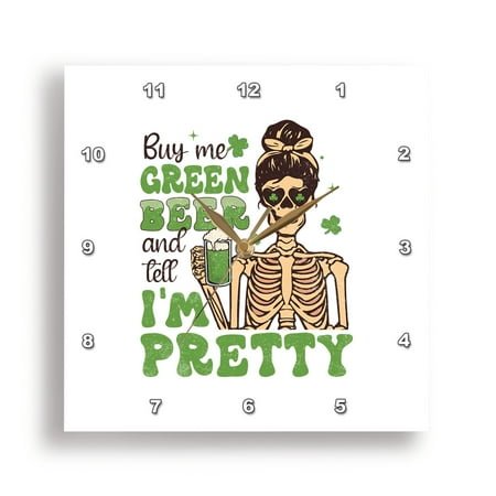 3dRose, Buy me green beer and tell I am pretty funny St. Patricks day gift, 15x15 Wall Clock