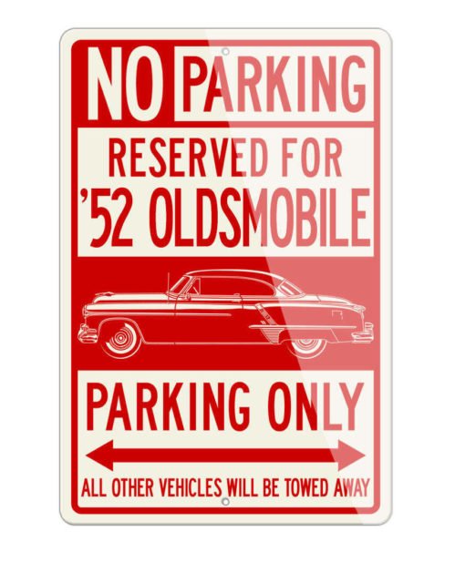1952 Oldsmobile Super 88 Holiday Hardtop Parking Sign - 2 Sizes - Made in USA