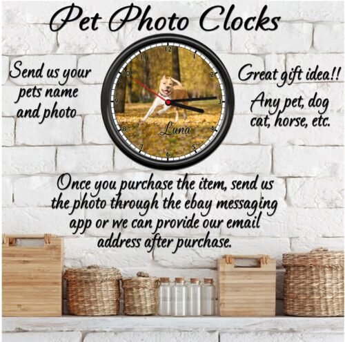 Custom Photo Your Pet's Name and Picture Any Pet Dog Cat Horse Wall Clocks