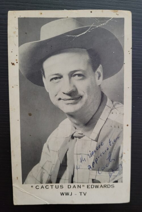 DETROIT WWJ-TV WESTERN LEGEND SIGNED CACTUS FDAN EDWARDS AUTOGRAPH SIGNED TWICE