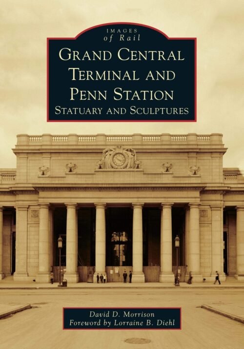 NEW Arcadia Publishing Grand Central Terminal and Penn Station, NY 9781467103251