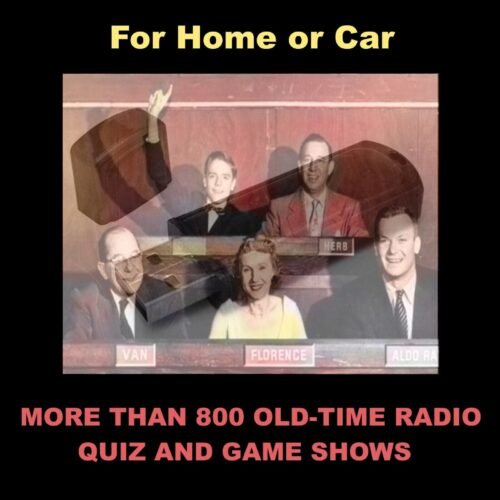 OLD-TIME RADIO QUIZ AND GAME SHOWS. 800+ SHOWS ON A FLASH DRIVE FOR HOME OR CAR