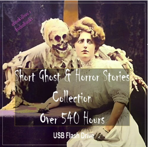 Short Ghost & Horror Stories Collection Over 520 Hours on USB Flash Drive