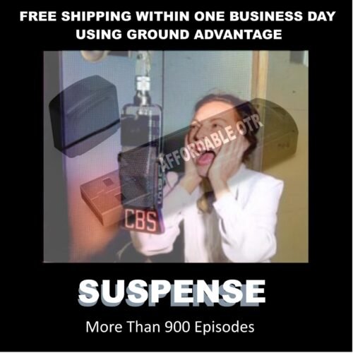 SUSPENSE. ALL 963 OLD TIME RADIO SHOWS ON A USB FLASH DRIVE FOR CAR OR HOME!