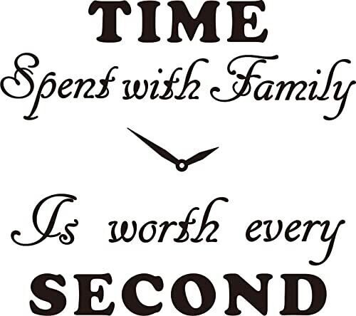 Time Spent with Family is Worth Every Second Wall Decal Decor Clock Family