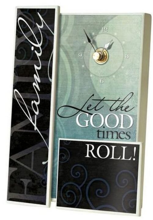 Wall or Desk Clock by Carson Home Accents--FAMILY Let the Good Times Roll #12002